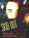 Skid Out